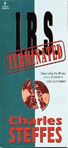 I.R.S. Terminated by Charles Steffes