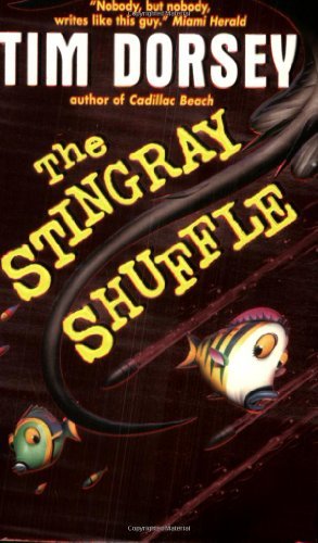 The Stingray Shuffle (Serge Storms) by Tim Dorsey
