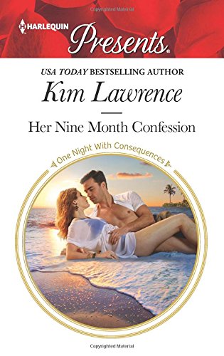 Her Nine Month Confession by Kim Lawrence