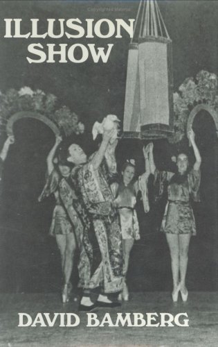 Illusion Show: A Life in Magic by David Bamberg (1991-09-06) by David Bamberg