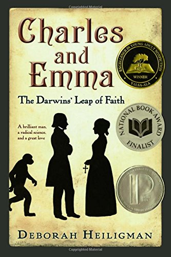 Charles and Emma: The Darwins' Leap of Faith by Deborah Heiligman