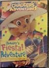 Chadder's Fiesta Adventure