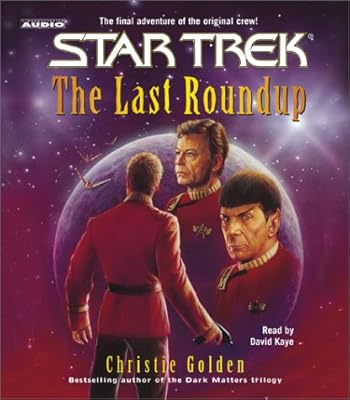 Star Trek: The Last Roundup (Star Trek (Unnumbered Audio))