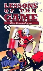 Lessons of the Game by Diane Gonzales Bertrand