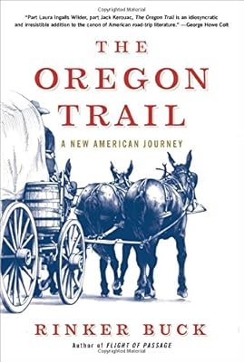 The Oregon Trail: A New American Journey