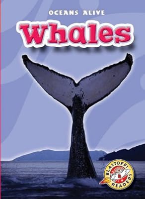 Whales (Blastoff! Readers: Oceans Alive)