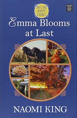 Emma Blooms at Last: One Big Happy Family
