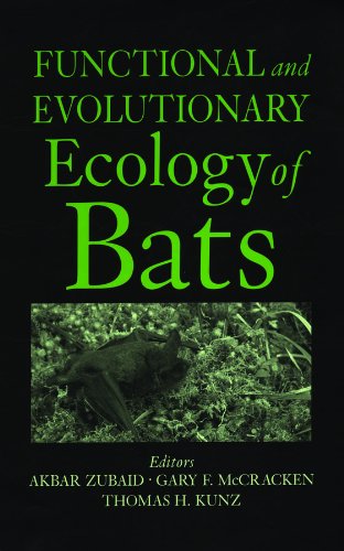 Functional and Evolutionary Ecology of Bats by Akbar Zubaid