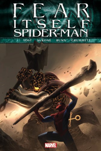 Fear Itself: Spider-Man (Amazing Spider-Man) by Christopher Yost