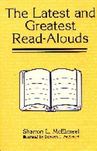 The Latest and Greatest Read-Alouds by Sharron L. McElmeel