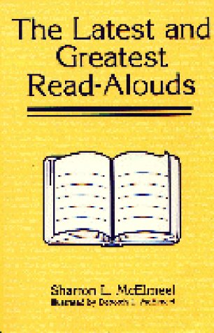 The Latest and Greatest Read-Alouds by Sharron L. McElmeel