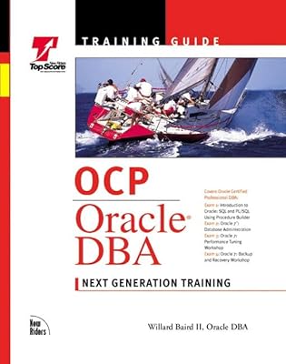 Ocp Training Guide: Oracle Dba