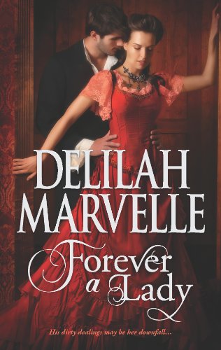 Forever a Lady (The Rumor Series) by Delilah Marvelle