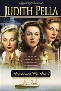 Homeward My Heart (Daughters of Fortune, Book 4)
