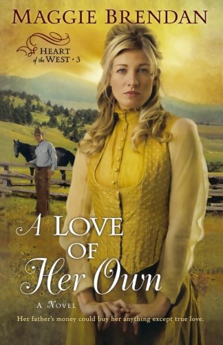 A Love of Her Own by Maggie Brendan