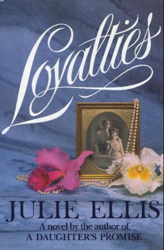 Loyalties by Julie Ellis