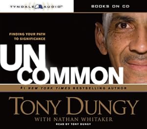 Uncommon: Finding Your Path to Significance