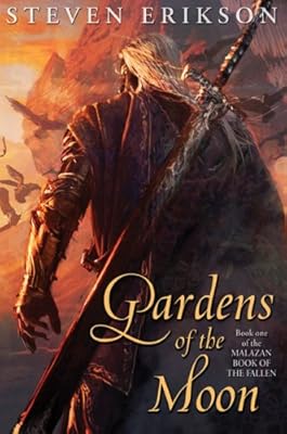 Gardens of the Moon: The Malazan Book of the Fallen, Book 1
