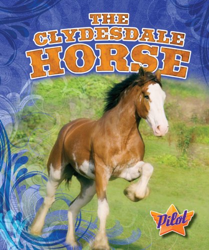 The Clydesdale Horse by Ellen Frazel