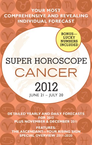 Cancer (Super Horoscopes 2012) by Margarete Beim