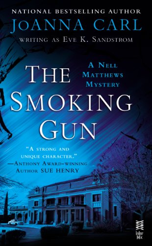 The Smoking Gun: A Nell Matthews Mystery by JoAnna Carl