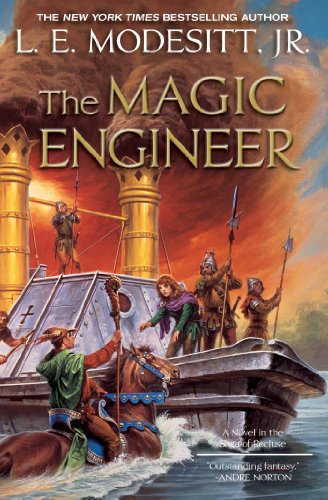 The Magic Engineer by L  E Modesitt, Jr.