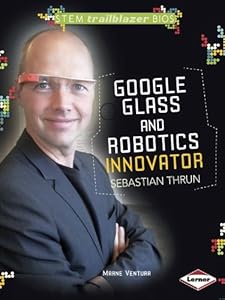 Google Glass and Robotics Innovator Sebastian Thrun