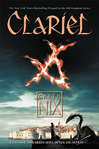 Clariel: The Lost Abhorsen by Garth Nix