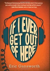 If I Ever Get Out of Here