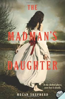 The Madman's Daughter