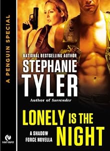 Lonely is the Night: A Shadow Force Novella