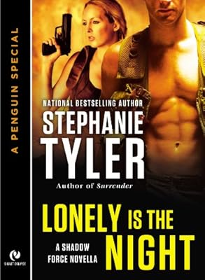 Lonely is the Night: A Shadow Force Novella