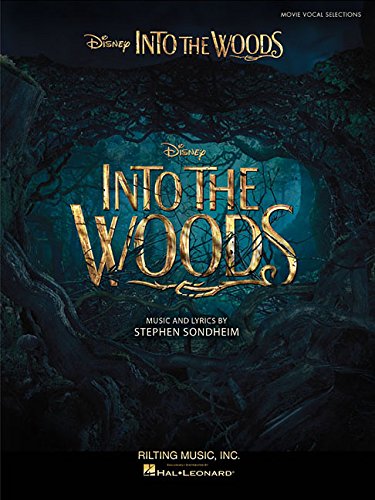 Into the Woods: Vocal Selections from the Disney Movie by Stephen Sondheim  (Composer)