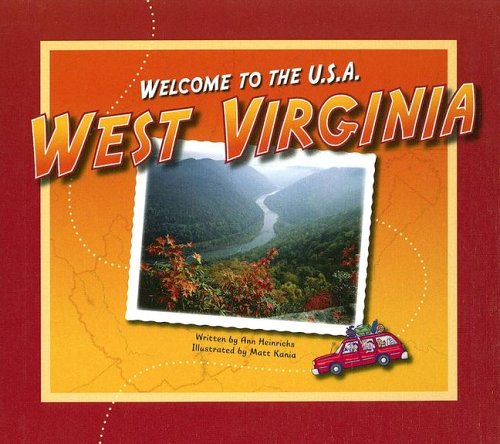 West Virginia (Welcome to the U.S.A.) by Ann Heinrichs