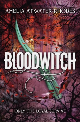Bloodwitch (Book 1) (The Maeve'ra Series) by Amelia Atwater-Rhodes