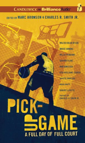Pick-Up Game: A Full Day of Full Court by Marc Aronson