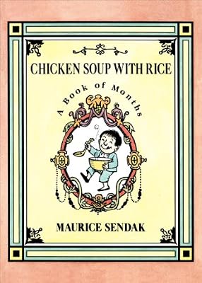 Chicken Soup with Rice: A Book of Months