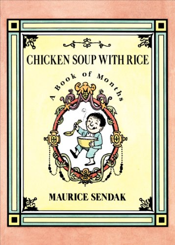 Chicken Soup with Rice: A Book of Months by Maurice Sendak