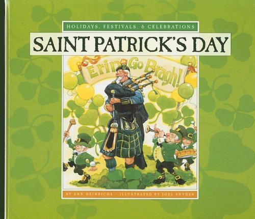 Saint Patrick's Day (Holidays, Festivals, & Celebrations) by Ann Heinrichs