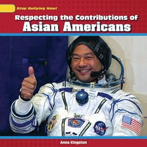 Respecting the contributions of Asian Americans