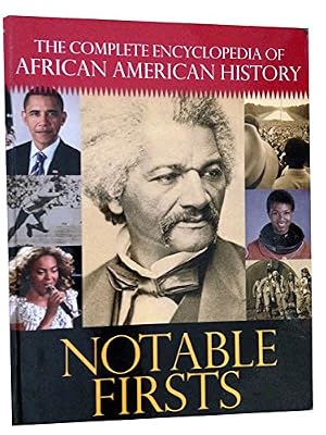 The complete encyclopedia of African American history. Civil rights feats and facts.