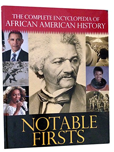 The complete encyclopedia of African American history. Civil rights feats and facts. by Jessie Carney Smith; Linda T Wynn