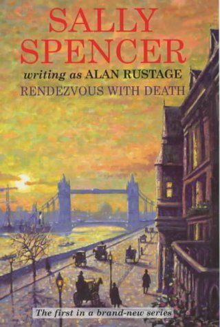 A Rendezvous with Death (Victorian Murder Mystery Series) by Alan Rustage
