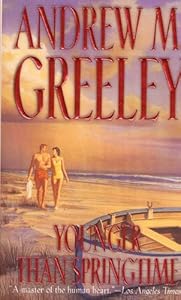 Younger Than Springtime (Family Saga Book 2) by Andrew M. Greeley
