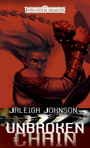 Unbroken Chain: A Forgotten Realms Novel by Jaleigh Johnson