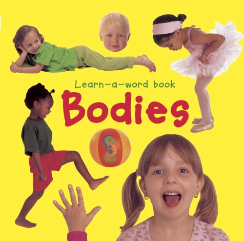 Learn-A-Word Book: Bodies by Nicola Tuxworth