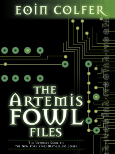 The Artemis Fowl Files by Eoin Colfer