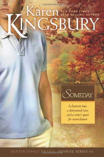 Someday by Karen Kingsbury