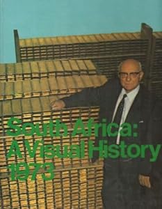 South Africa: A Visual History 1973