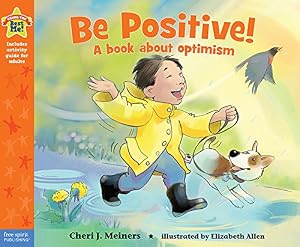 Be Positive!: A book about optimism